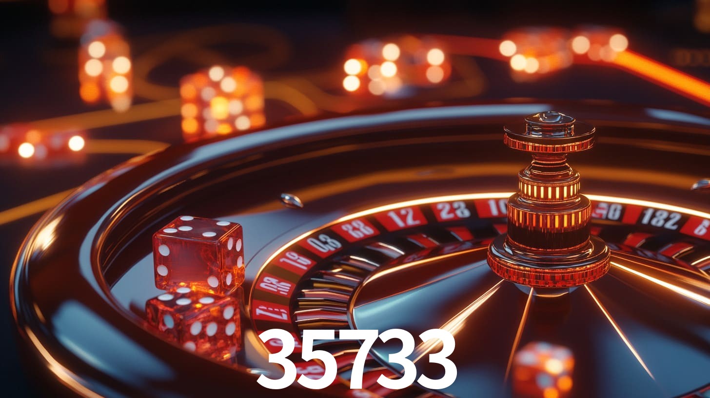 35733 bet